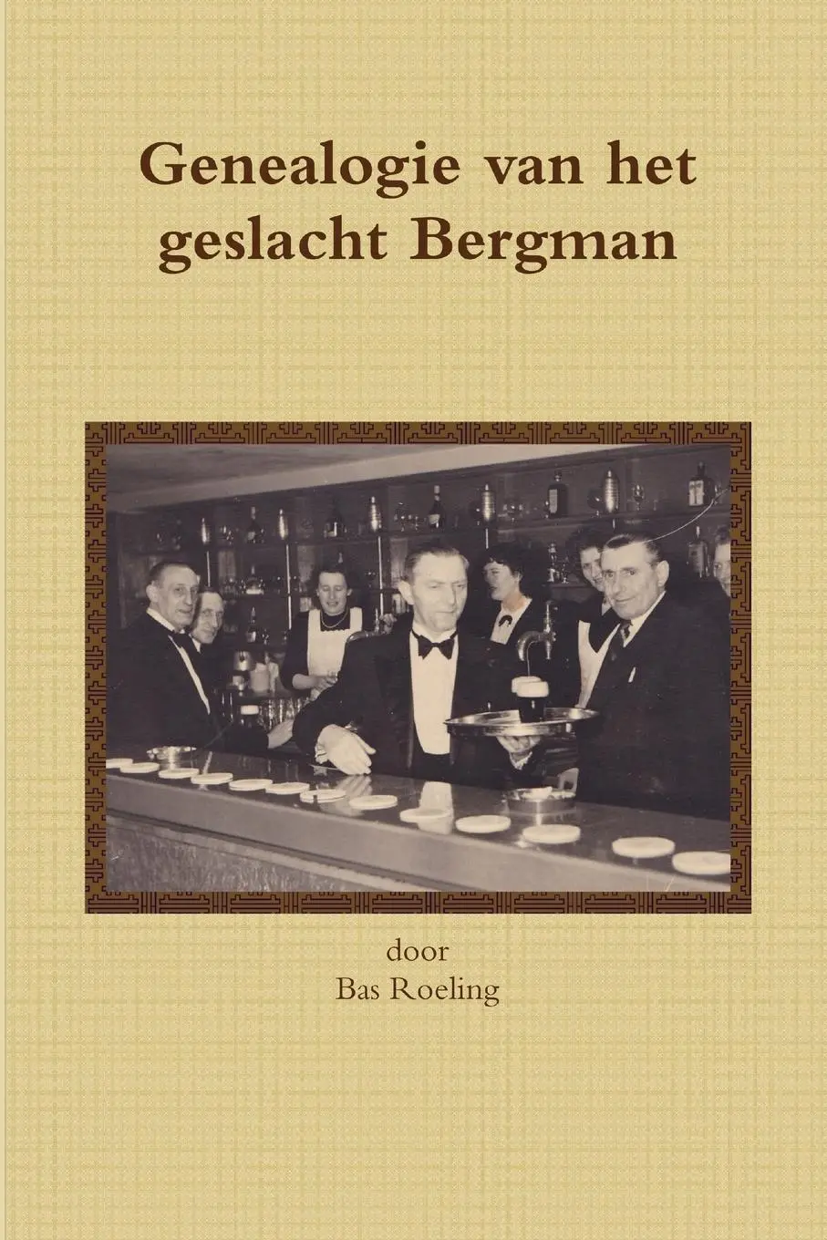 Cover: 9780244553432 | Genealogie van het geslacht Bergman | Sebastiaan Roeling | Taschenbuch