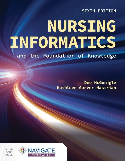 Cover: 9781284293432 | Nursing Informatics and the Foundation of Knowledge | Taschenbuch
