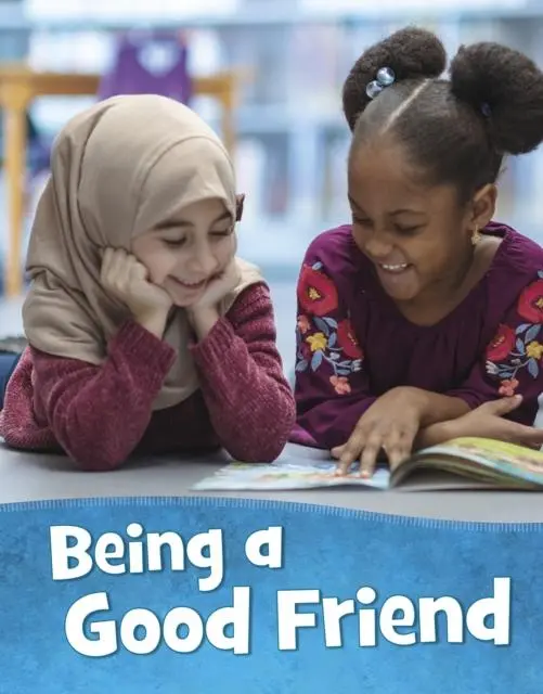 Cover: 9781398213432 | Being a Good Friend | Mari Schuh | Taschenbuch | Englisch | 2022
