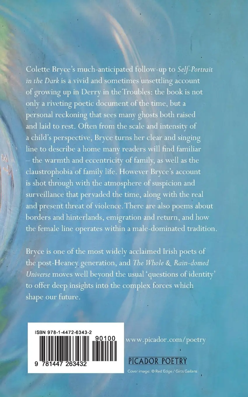 Rückseite: 9781447263432 | The Whole &amp; Rain-domed Universe | Colette Bryce | Taschenbuch | 2014