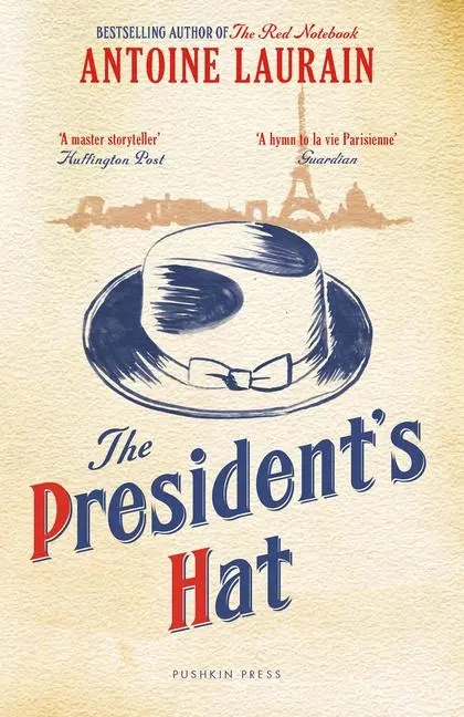 Cover: 9781805333432 | The President's Hat | Antoine Laurain | Taschenbuch | 208 S. | 2025