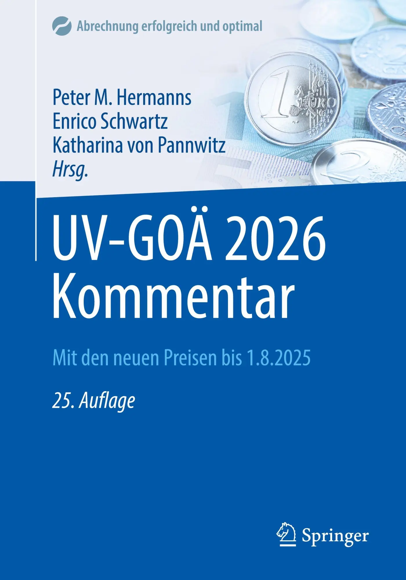Cover: 9783662723432 | UV-GOÄ 2026 Kommentar | Mit den neuen Preisen bis 1.8.2025 | Buch