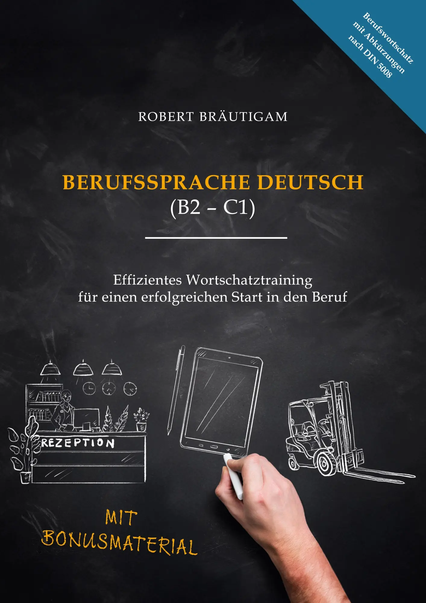 Cover: 9783695183432 | Berufssprache Deutsch (B2-C1) | Robert Bräutigam | Taschenbuch | 88 S.