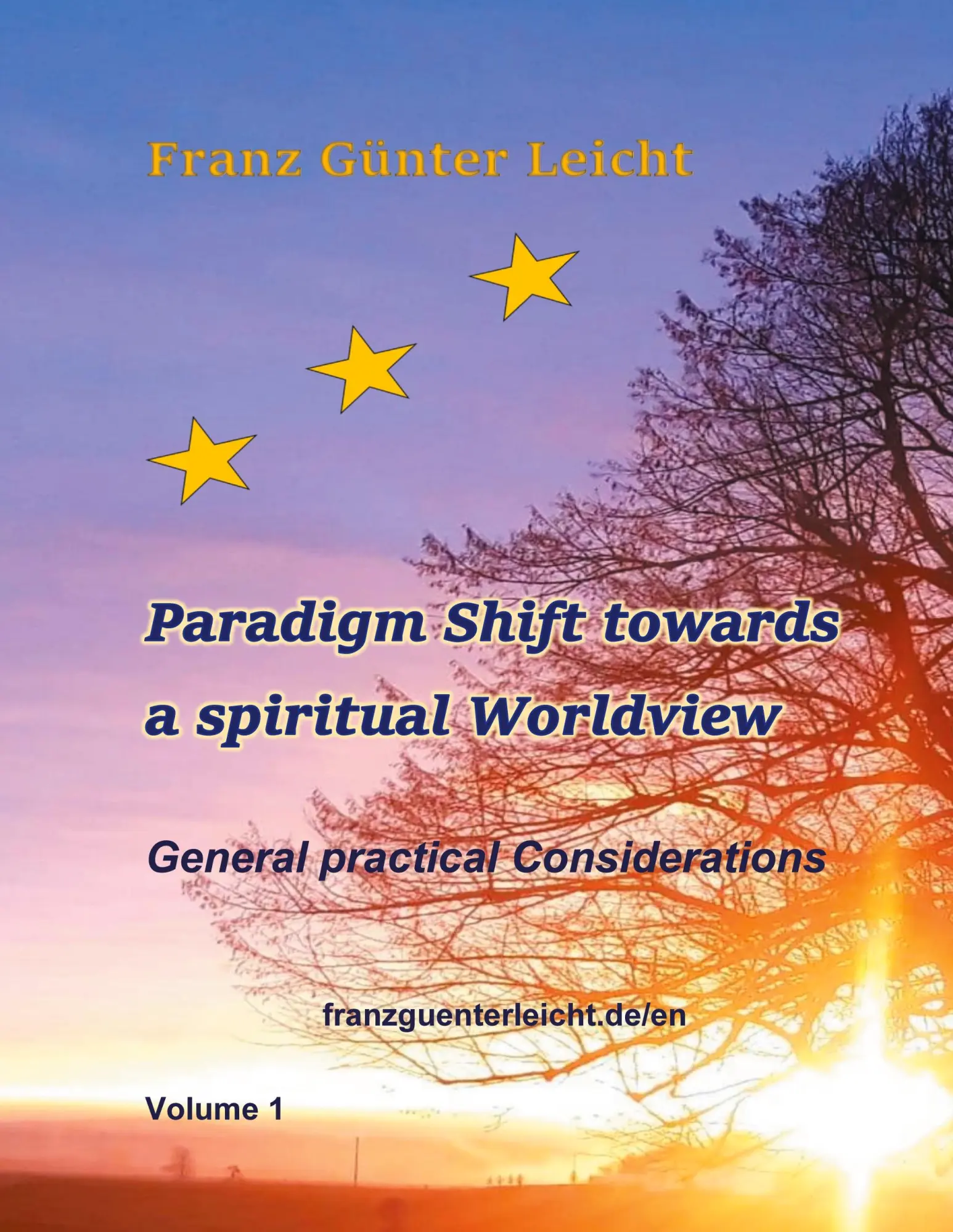Cover: 9783753423432 | Paradigm shift towards a spiritual worldview | Franz Günter Leicht