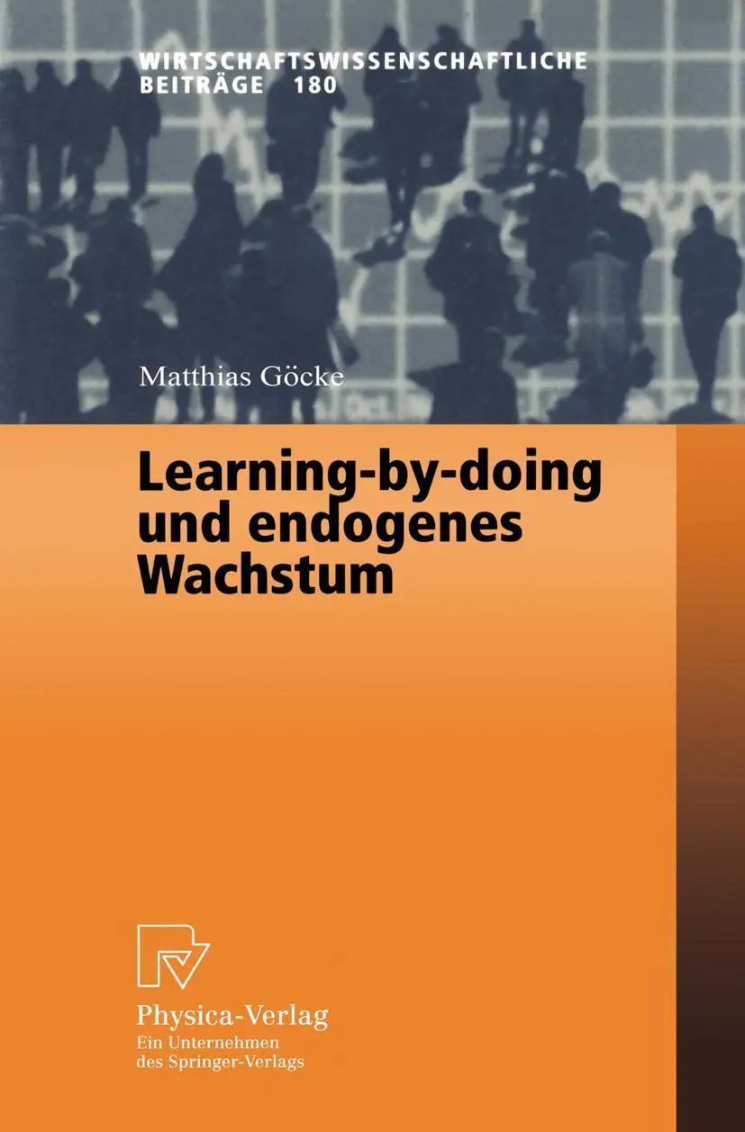 Cover: 9783790813432 | Learning-by-doing und endogenes Wachstum | Matthias Göcke | Buch | x