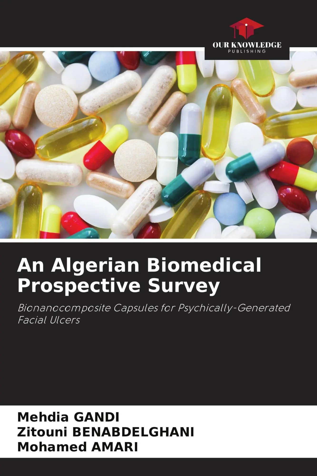 Cover: 9786202443432 | An Algerian Biomedical Prospective Survey | Mehdia Gandi (u. a.)