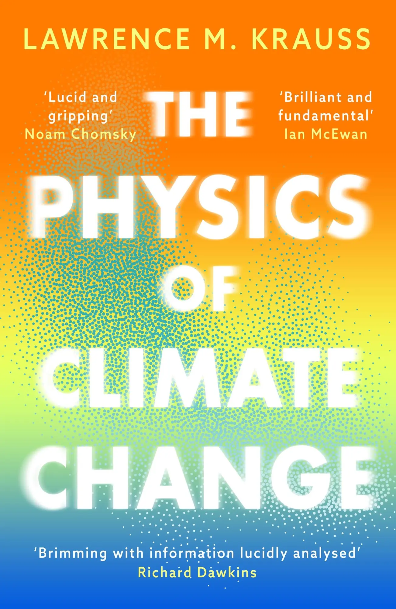 Cover: 9781837933532 | The Physics of Climate Change | Lawrence M. Krauss | Taschenbuch | XVI