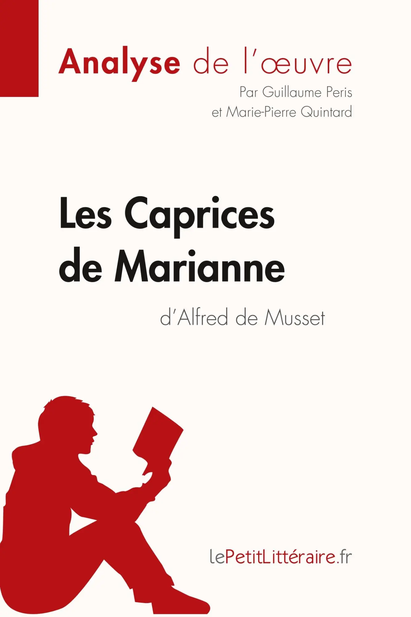 Cover: 9782806213532 | Les Caprices de Marianne d'Alfred de Musset (Analyse de l'oeuvre)