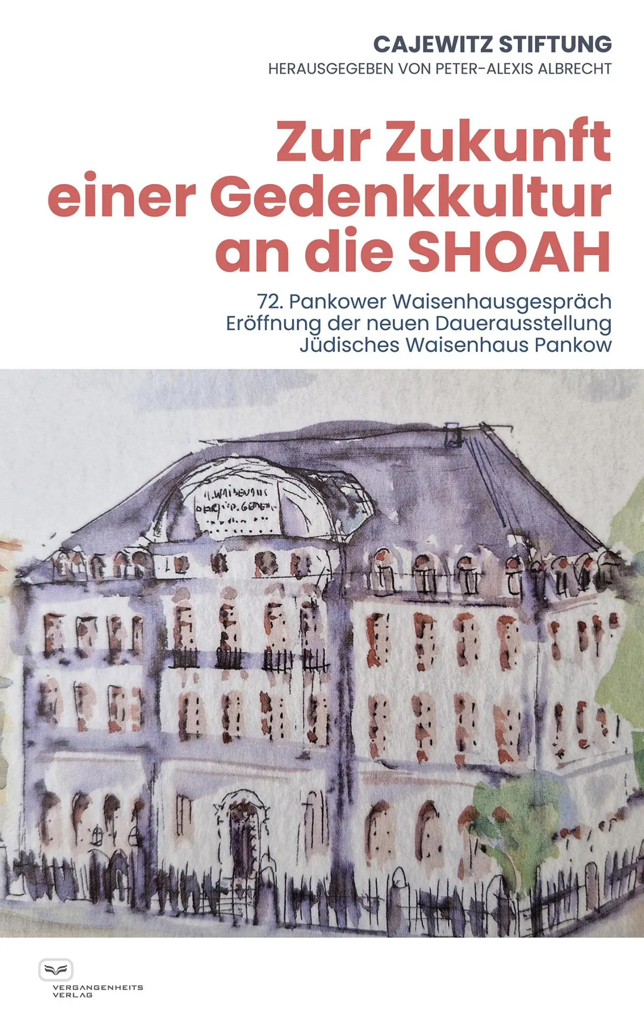 Cover: 9783864083532 | Zur Zukunft einer Gedenkkultur an die SHOAH | Albrecht (u. a.) | Buch