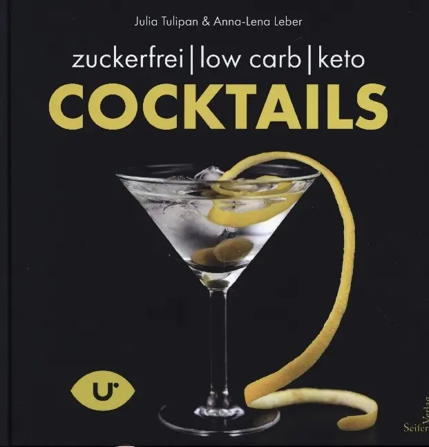 Cover: 9783904123532 | KETO-Cocktails | Julia Tulipan (u. a.) | Buch | 104 S. | Deutsch