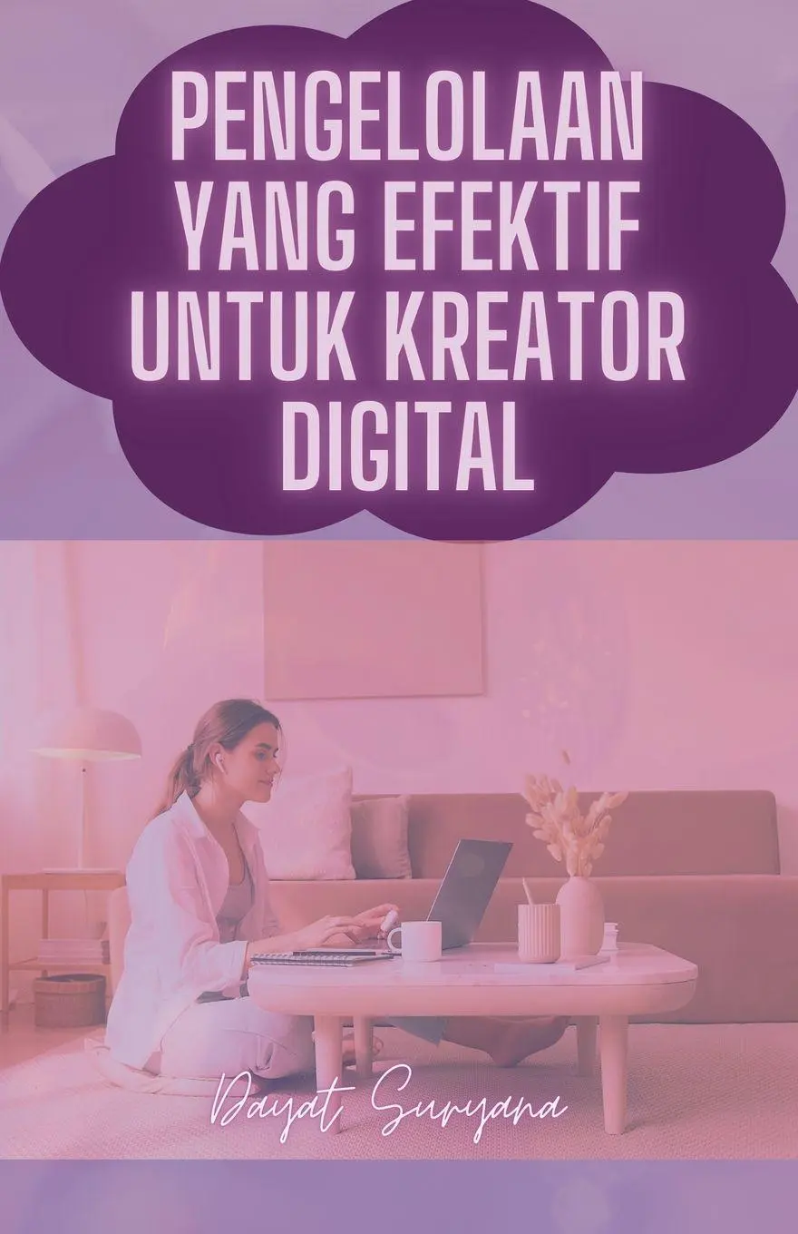 Cover: 9798224003532 | Pengelolaan Yang Efektif Untuk Kreator Konten | Dayat Suryana | Buch
