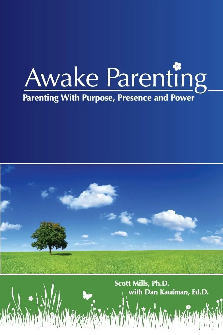 Cover: 9780578023632 | Awake Parenting | Scott Mills (u. a.) | Taschenbuch | Englisch | 2009