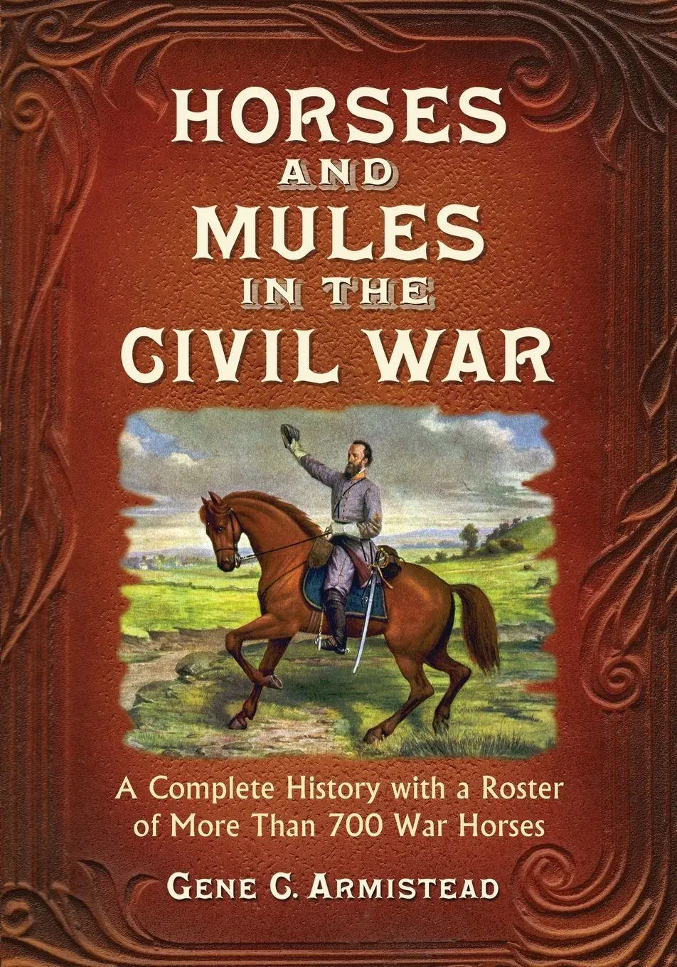 Cover: 9780786473632 | Horses and Mules in the Civil War | Gene C. Armistead | Taschenbuch