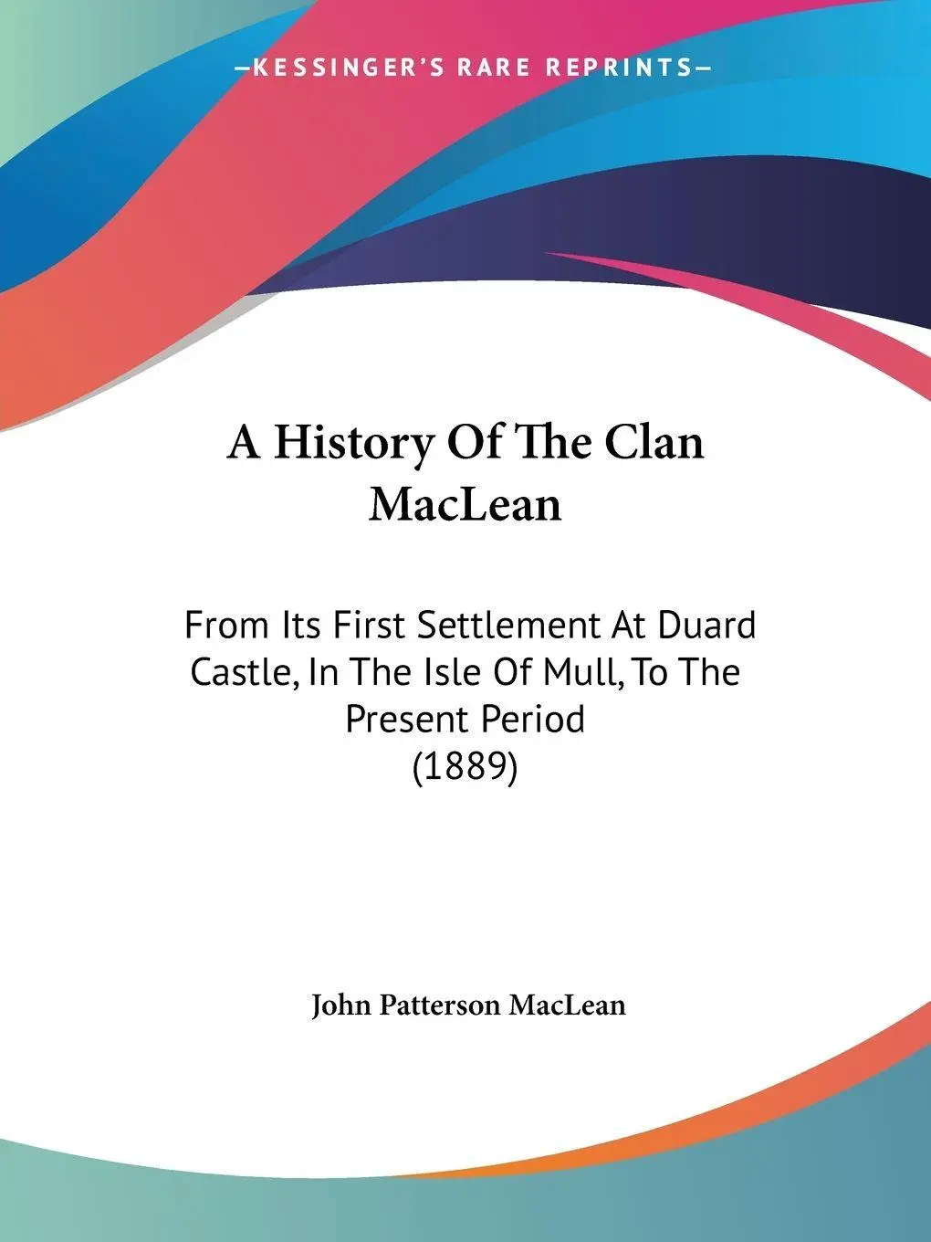 Cover: 9781436733632 | A History Of The Clan MacLean | John Patterson Maclean | Taschenbuch