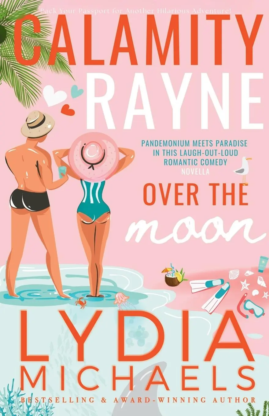 Cover: 9781957573632 | Calamity Rayne Over the Moon | Lydia Michaels | Taschenbuch | Englisch