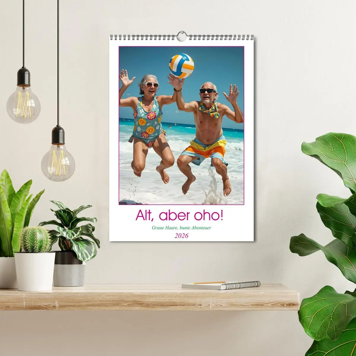 Bild: 9783457253632 | Alt, aber oho - Graue Haare, bunte Abenteuer (Wandkalender 2026 DIN...
