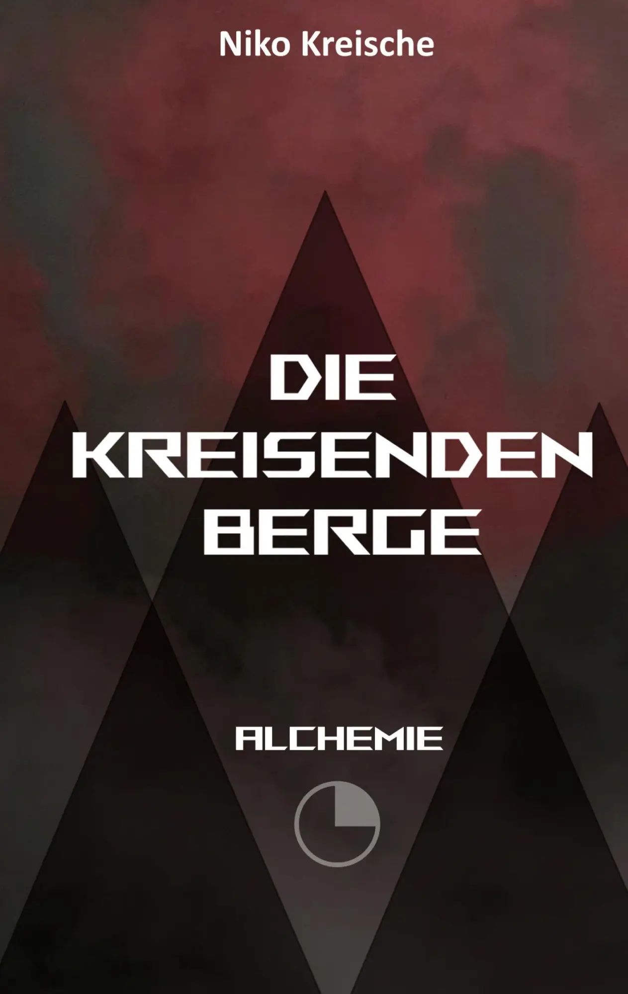 Cover: 9783696393632 | Die Kreisenden Berge | Alchemie | Niko Kreische | Taschenbuch | 208 S.