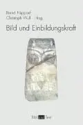 Cover: 9783770543632 | Bild und Einbildungskraft | Bild und Text | Wulf | Taschenbuch | 2006