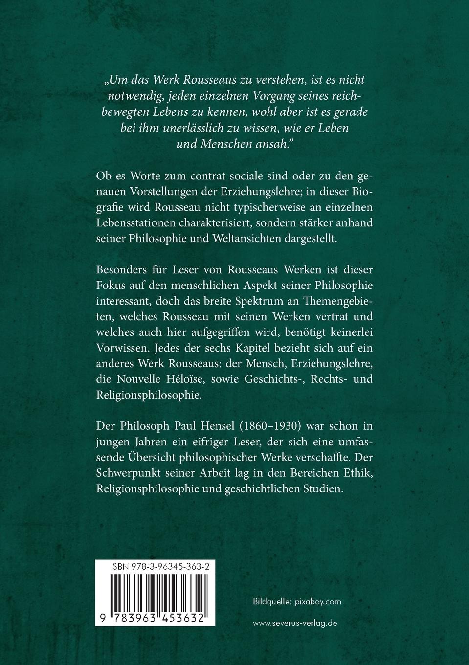 Rückseite: 9783963453632 | Rousseau. Eine Biografie | Eine philosophische Abhandlung | Hensel