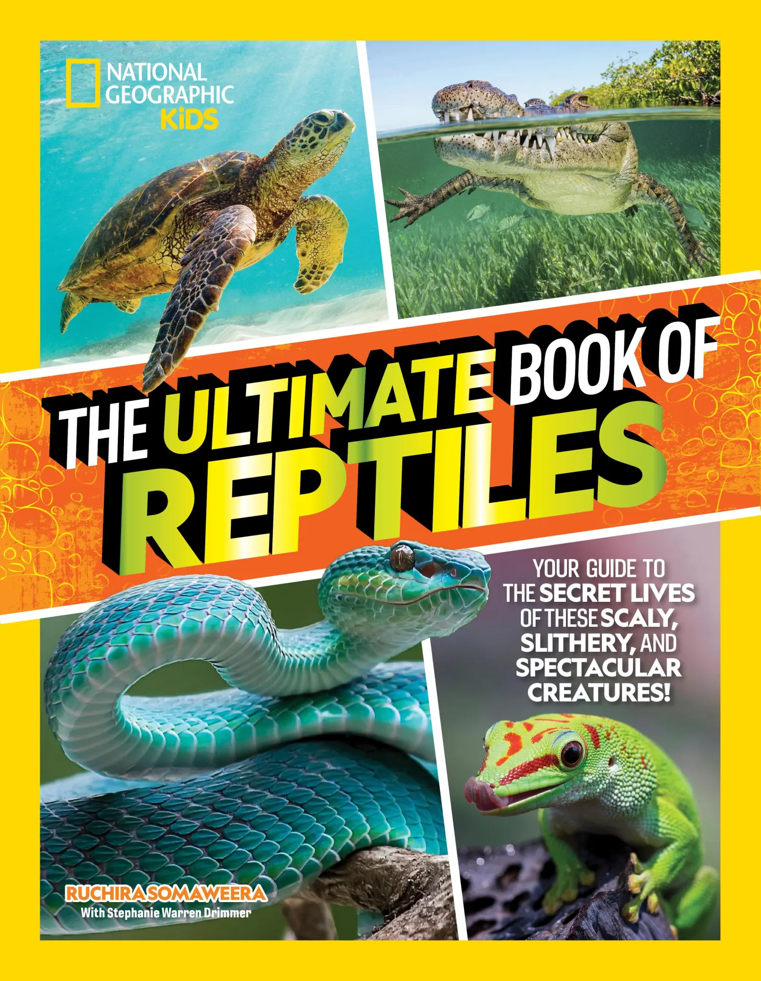 Cover: 9781426373732 | The Ultimate Book of Reptiles | Ruchira Somaweera (u. a.) | Buch