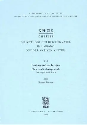 Cover: 9783796513732 | Basilius und Ambrosius über das Sechstagewerk. Eine vergleichende...