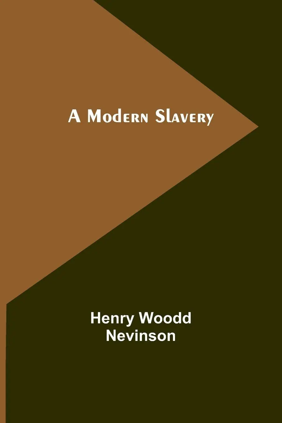 Cover: 9789357723732 | A Modern Slavery | Henry Woodd Nevinson | Taschenbuch | Englisch