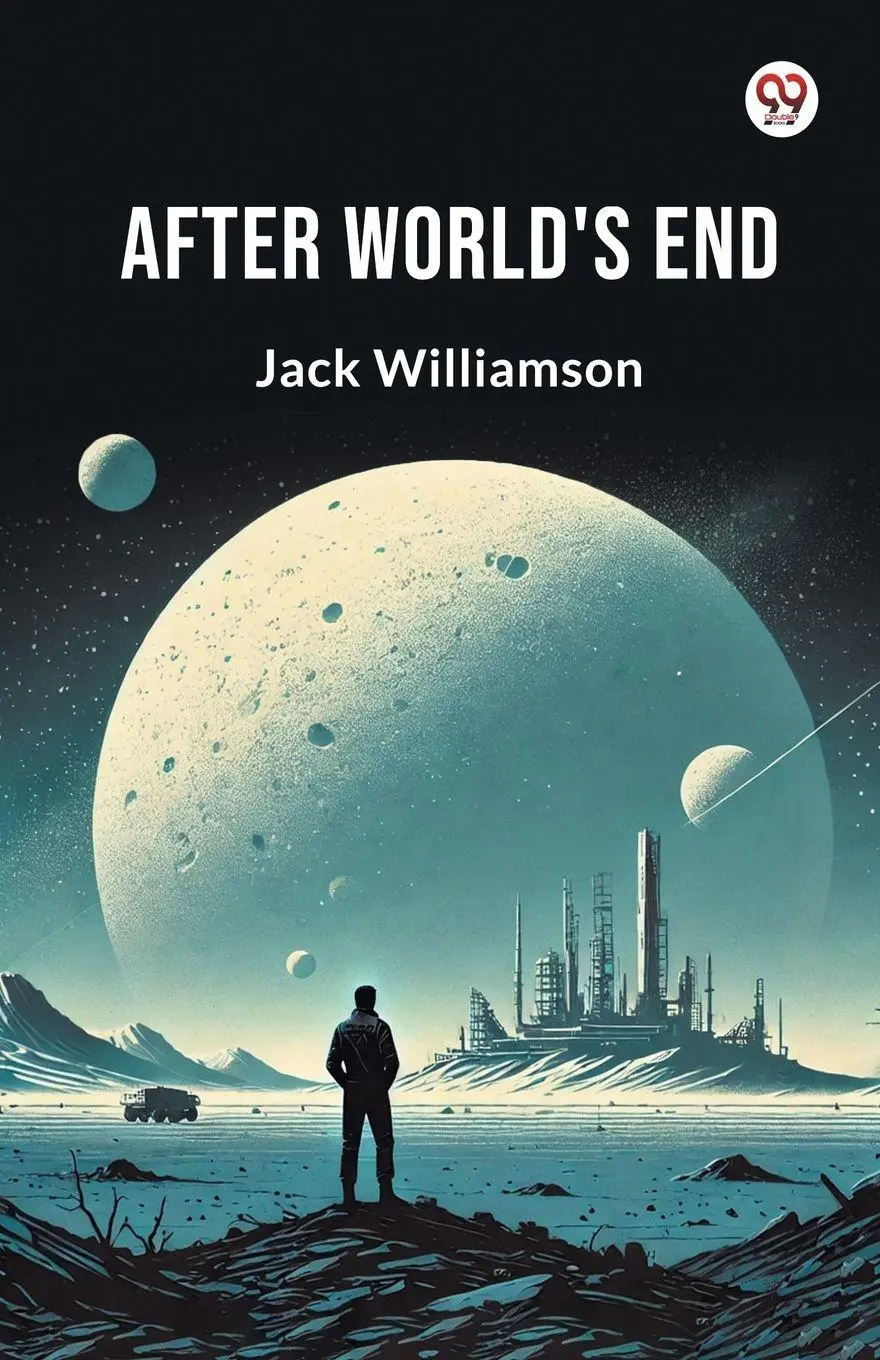 Cover: 9789370423732 | After World's End | Jack Williamson | Taschenbuch | Englisch | 2025