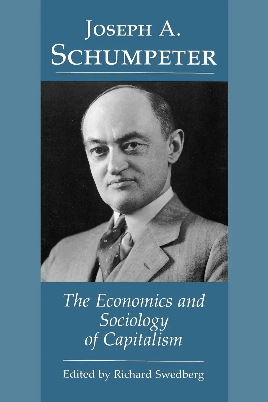 Cover: 9780691003832 | Joseph A. Schumpeter | The Economics and Sociology of Capitalism
