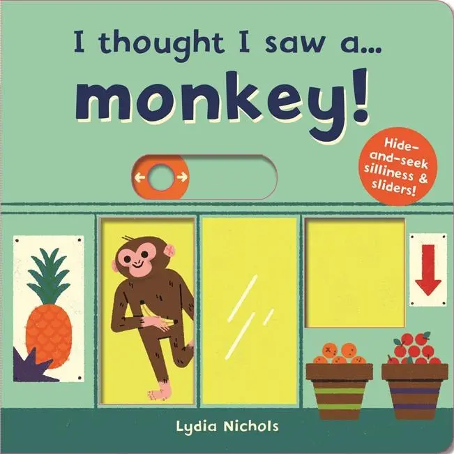 Cover: 9781787413832 | I thought I saw a... Monkey! | Ruth Symons | Buch | Papp-Bilderbuch