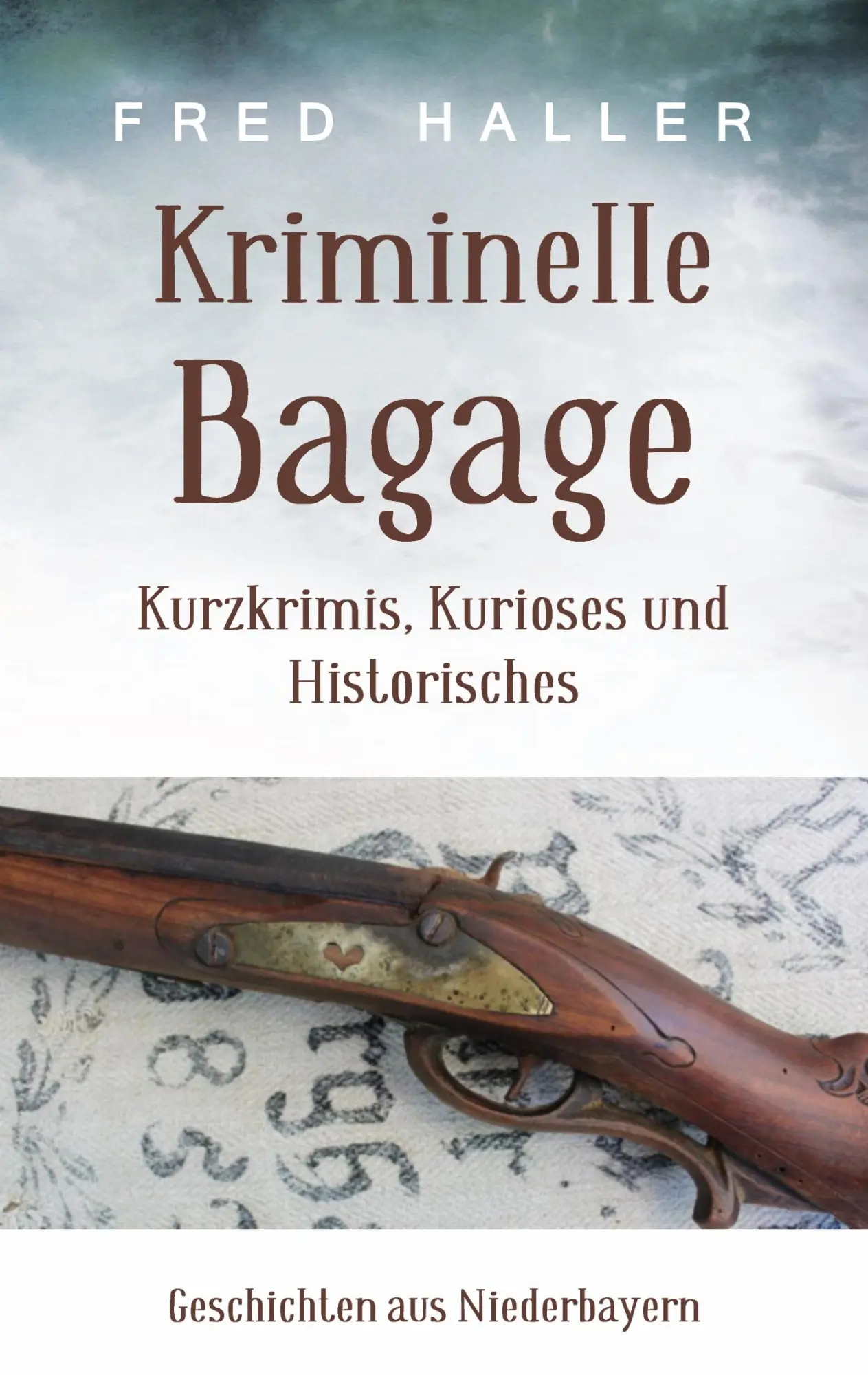 Cover: 9783759733832 | Kriminelle Bagage | Kurzkrimis, Kurioses und Historisches | Haller