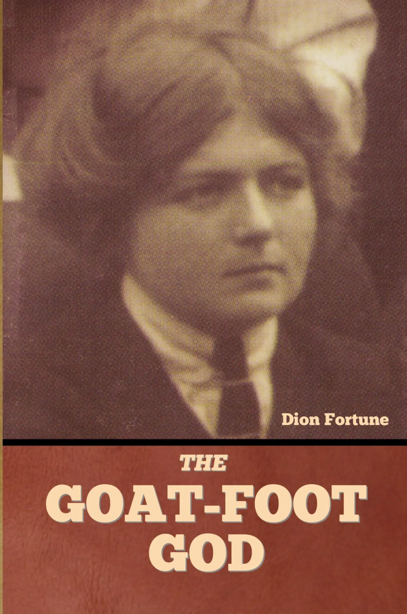 Cover: 9798888303832 | The Goat-Foot God | Dion Fortune | Taschenbuch | Englisch | 2023