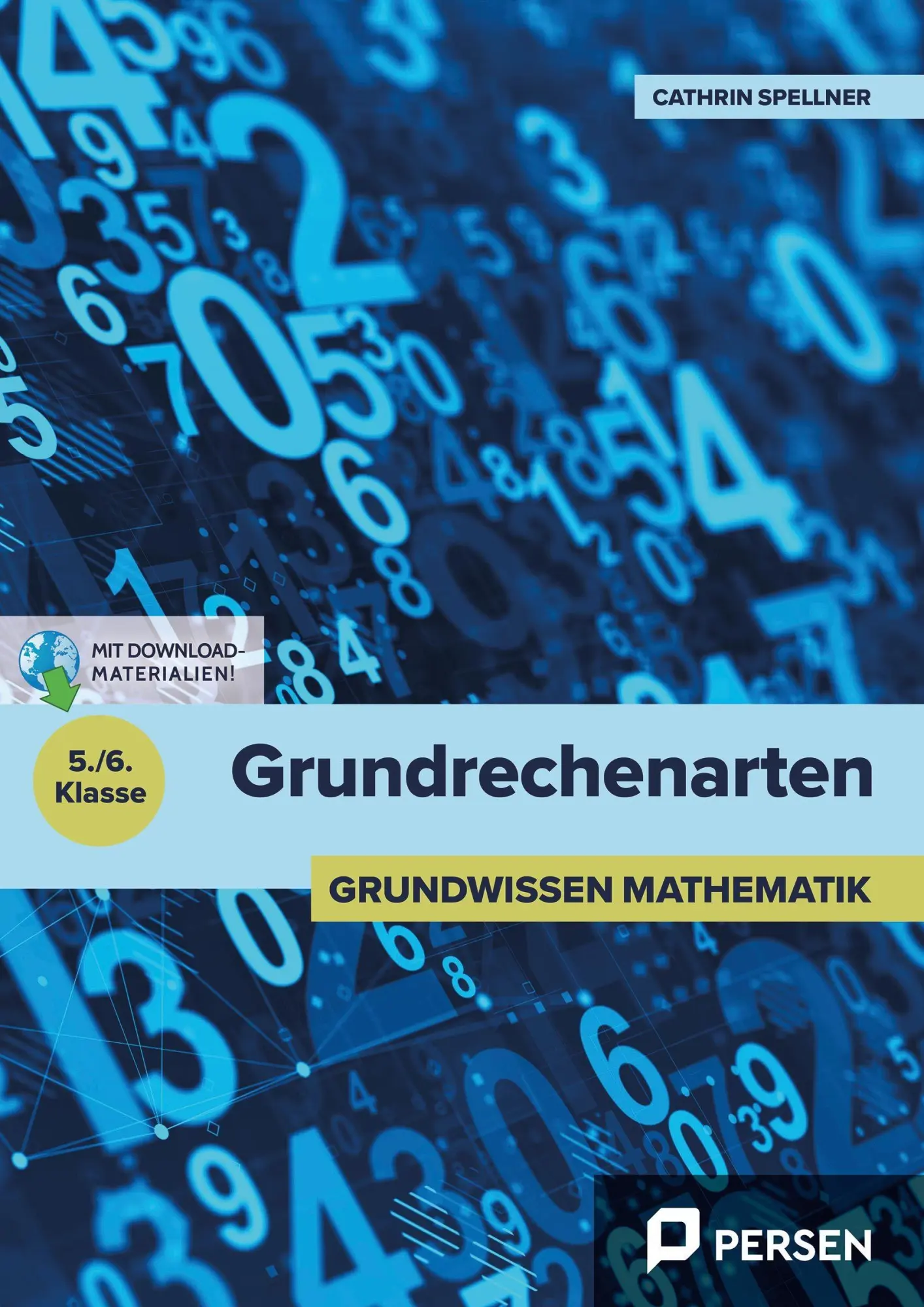 Cover: 9783403213932 | Grundrechenarten (5. und 6. Klasse) | Cathrin Spellner | Bundle | 2026