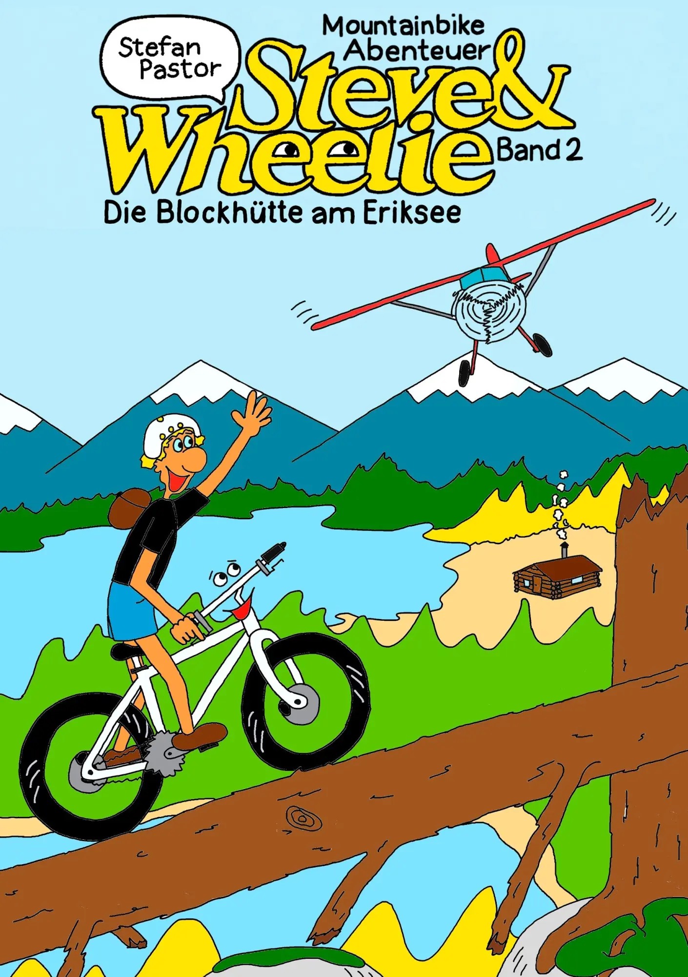 Cover: 9783734733932 | Steve &amp; Wheelie - Mountainbike Abenteuer | Die Blockhütte am Eriksee
