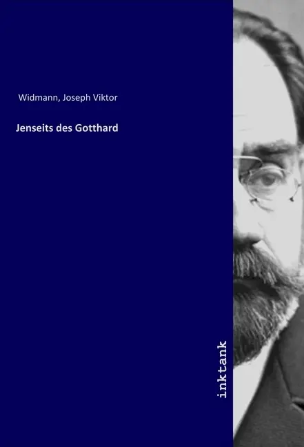 Cover: 9783747773932 | Jenseits des Gotthard | Joseph Viktor Widmann | Taschenbuch | Deutsch