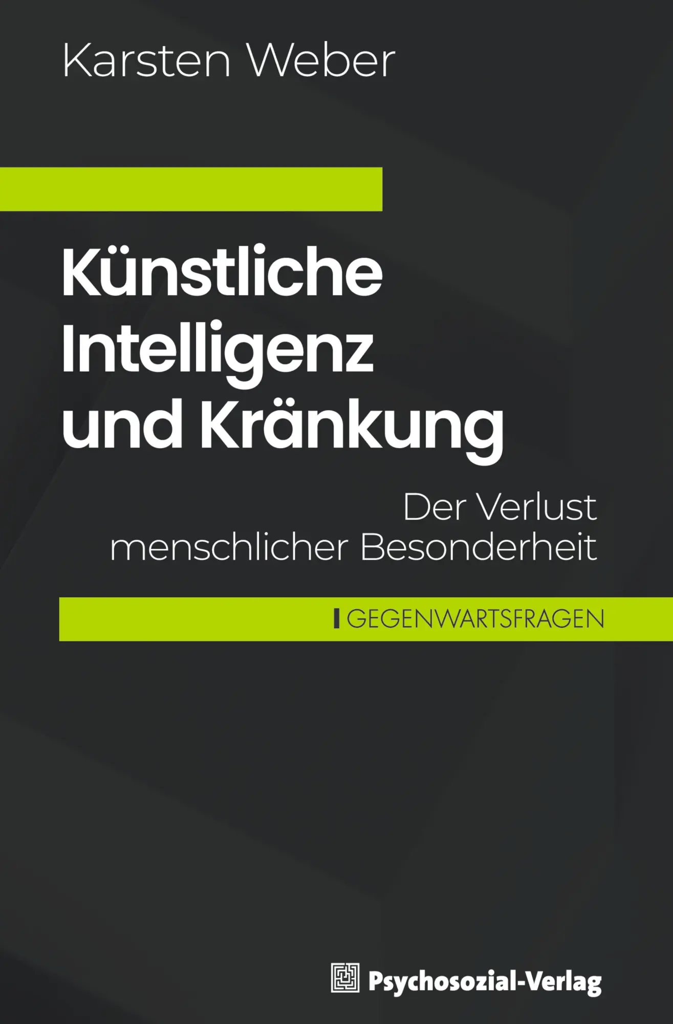 Cover: 9783837933932 | Künstliche Intelligenz und Kränkung | Karsten Weber | Taschenbuch