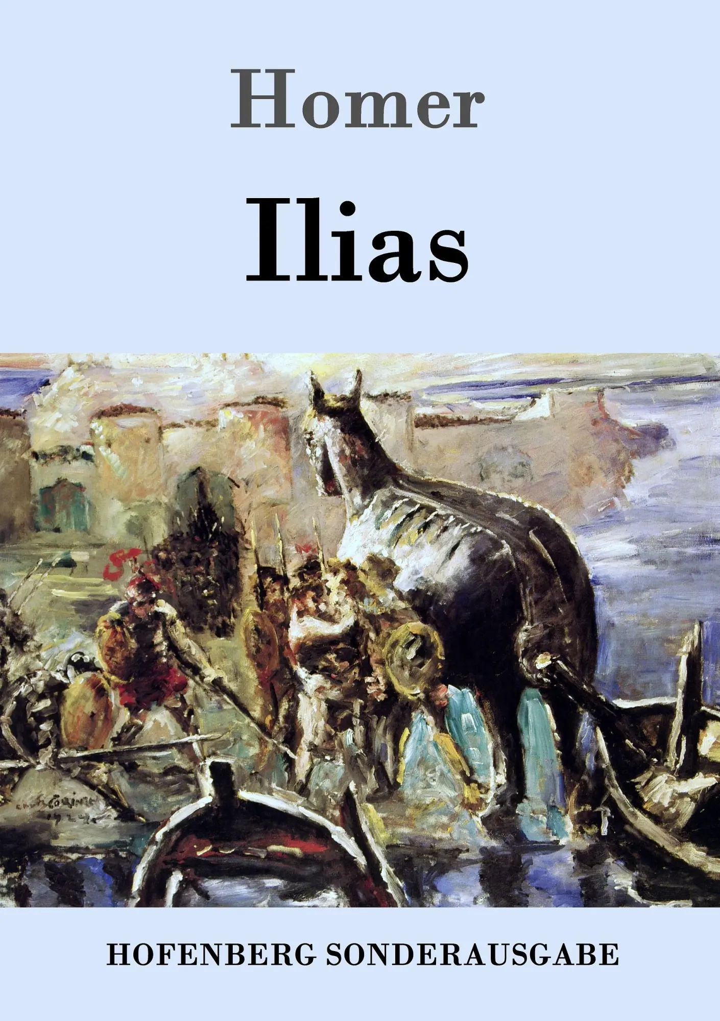 Cover: 9783843013932 | Ilias | Homer | Taschenbuch | 428 S. | Deutsch | 2016 | Hofenberg