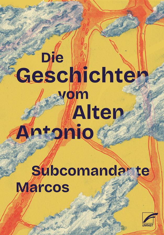 Cover: 9783897713932 | Die Geschichten vom Alten Antonio | Subcomandante Marcos | Taschenbuch