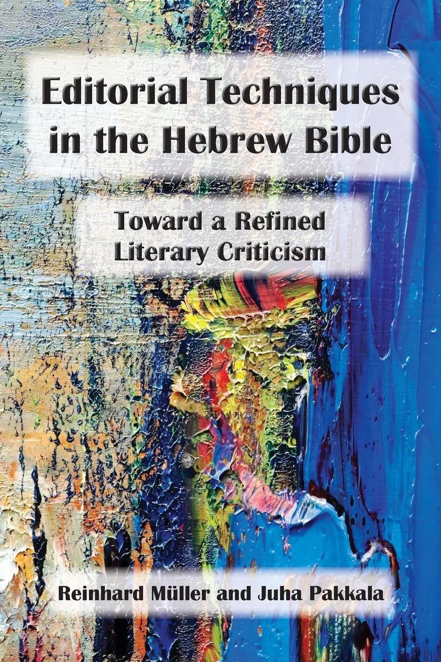 Cover: 9781628374032 | Editorial Techniques in the Hebrew Bible | Reinhard Müller (u. a.)
