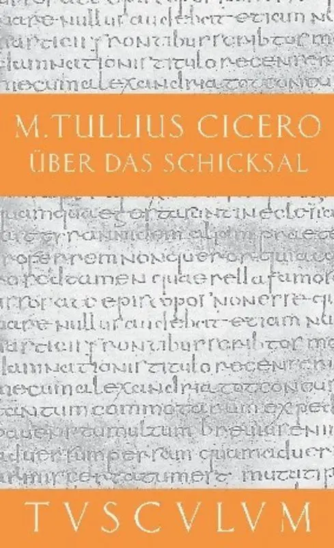 Cover: 9783050054032 | Über das Schicksal / De fato | Lateinisch - Deutsch | Cicero | Buch