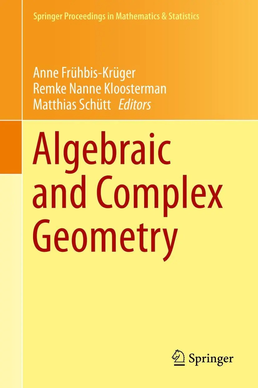 Cover: 9783319054032 | Algebraic and Complex Geometry | Anne Frühbis-Krüger (u. a.) | Buch