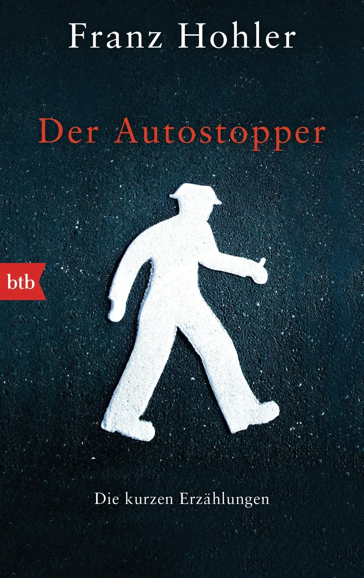 Cover: 9783442714032 | Der Autostopper | Franz Hohler | Taschenbuch | 768 S. | Deutsch | 2016