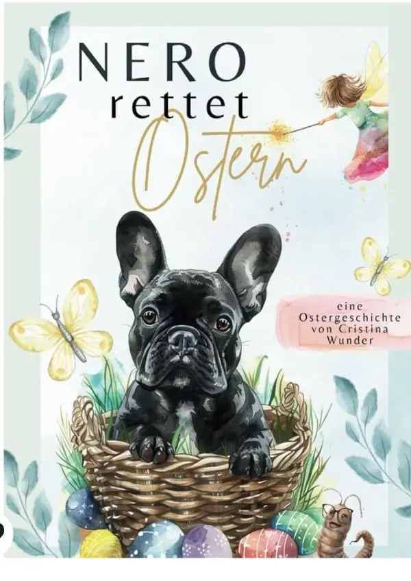 Cover: 9783758484032 | Nero rettet Ostern | Eine magische Ostergeschichte | Cristina Wunder