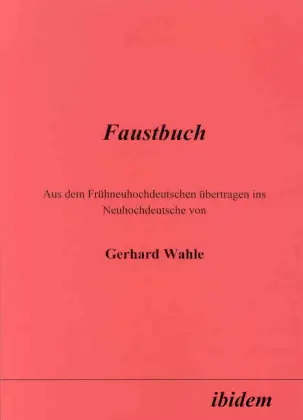 Cover: 9783898214032 | Faustbuch | Gerhard Wahle | Taschenbuch | Kartoniert / Broschiert