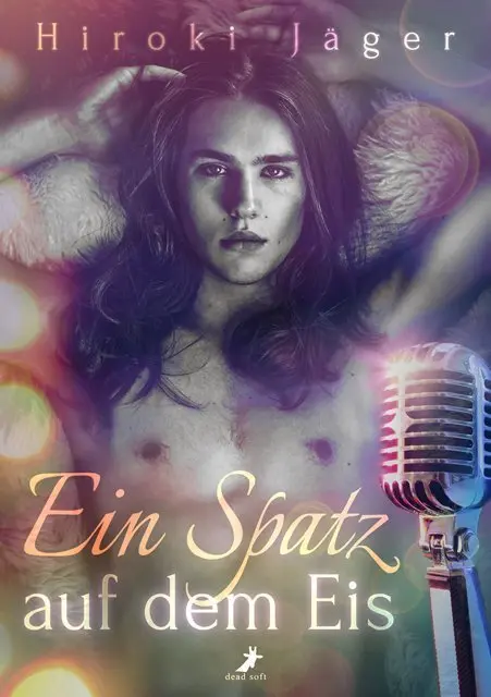 Cover: 9783960894032 | Ein Spatz auf dem Eis | Hiroki Jäger | Taschenbuch | 460 S. | Deutsch