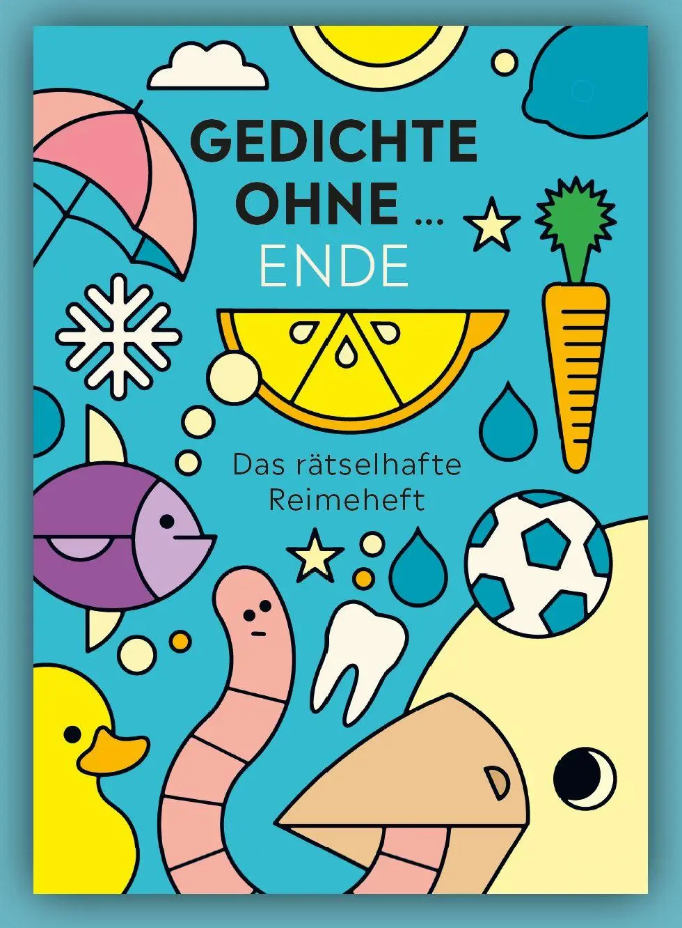 Cover: 9783982744032 | Gedichte ohne ... Ende | Das rätselhafte Reimeheft | Cantzler | Buch