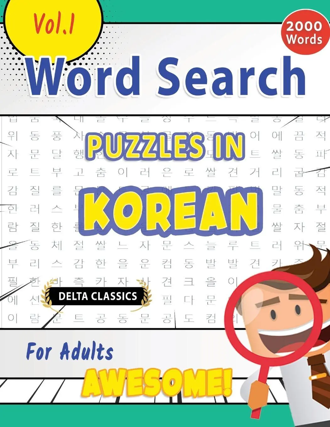 Cover: 9798349004032 | WORD SEARCH PUZZLES IN KOREAN FOR ADULTS - AWESOME! VOL.1 - DELTA...