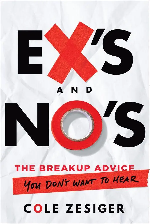 Cover: 9781394324132 | Ex's and No's | The Breakup Advice You Don't Want to Hear | Zesiger