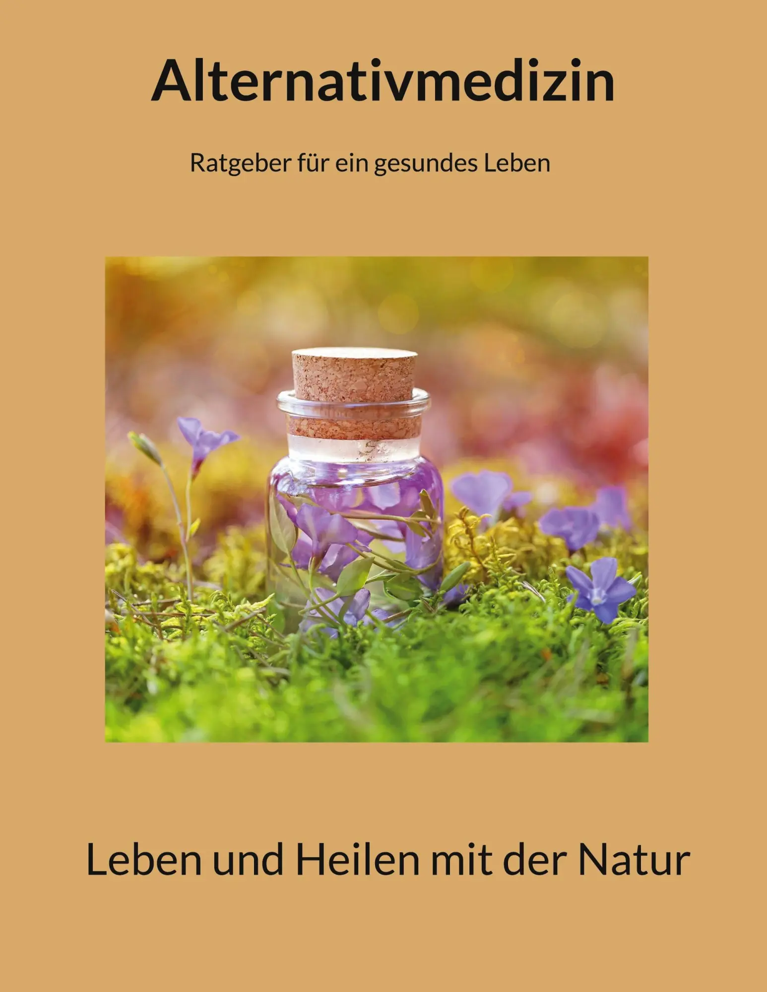 Cover: 9783754344132 | Alternativmedizin | Ratgeber für ein gesundes Leben | Maximilian Loidl
