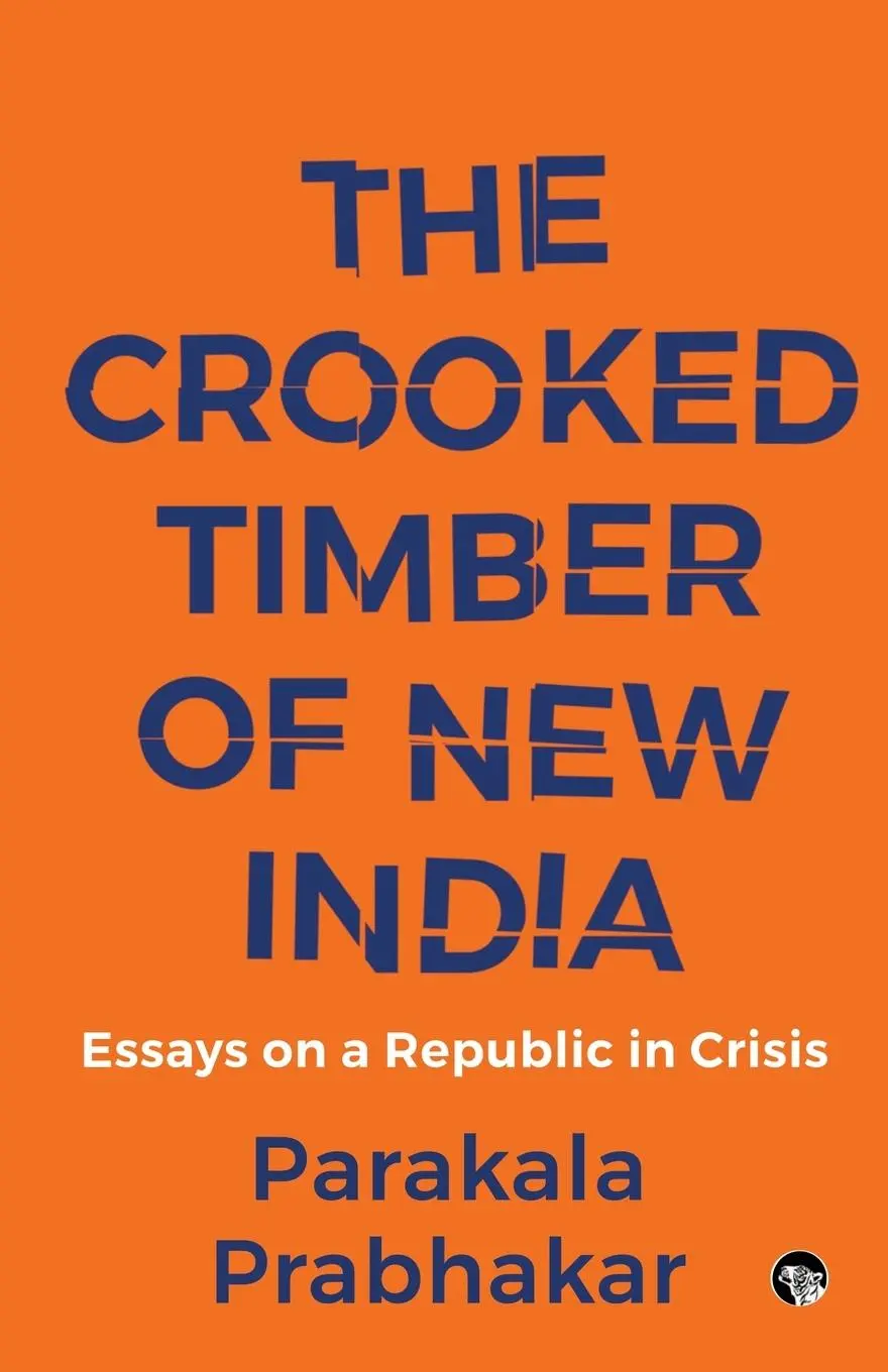 Cover: 9789354474132 | THE CROOKED TIMBER OF NEW INDIA ESSAYS ON A REPUBLIC IN CRISIS | Buch