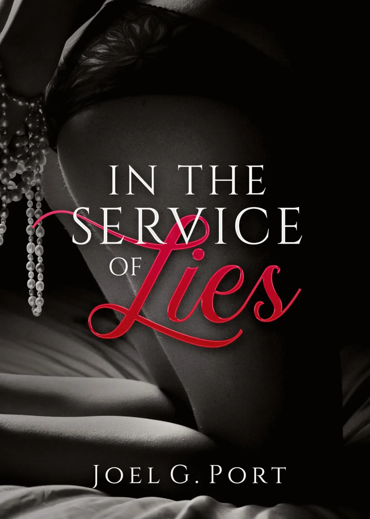 Cover: 9781088024232 | In the Service of Lies | Joel G Port | Taschenbuch | Englisch | 2023